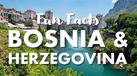 Fun Facts Bosnia And Herzegovina Youtube