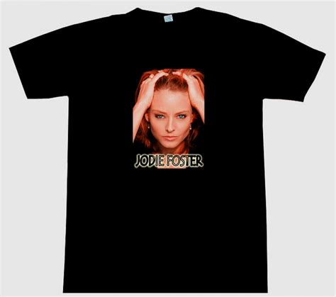 jodie foster excellent tee t shirt