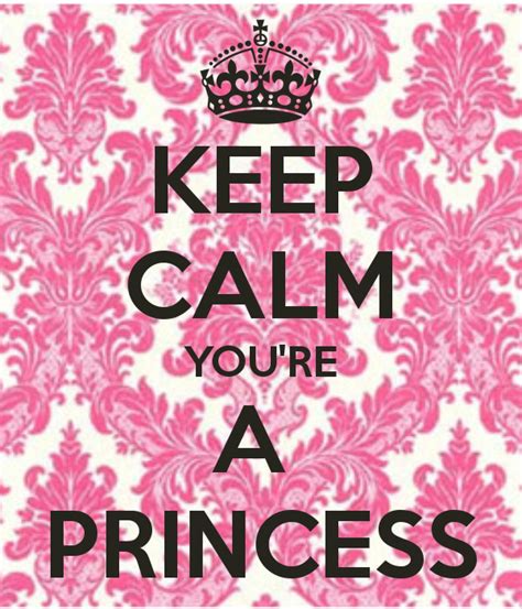 Keep Calm You Re A Princess Cumple