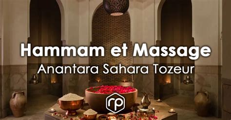hammam  massage au spa de lanantara sahara tozeur