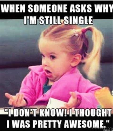 30 Funny Memes About Being Single If You Are Alone On