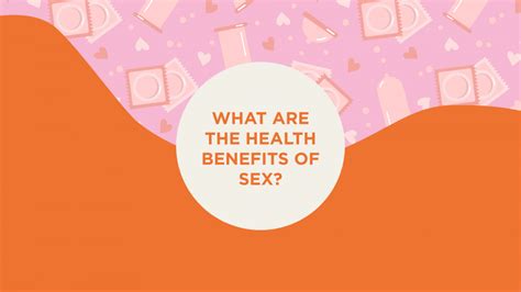 What Are The Health Benefits Of Sex Hana