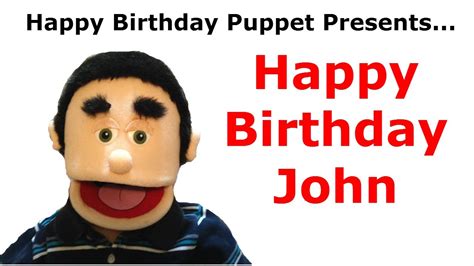 funny happy birthday john birthday song youtube