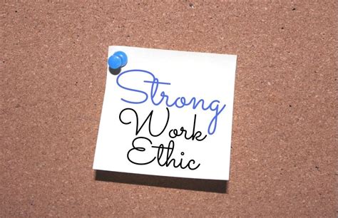 qualities   strong work ethic career  professional development