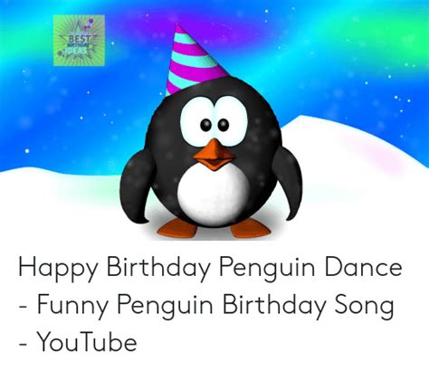 The Worlds Best Happy Birthday Penguin Dance Funny