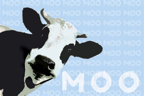 Cow Says Moo Print Or Canvas