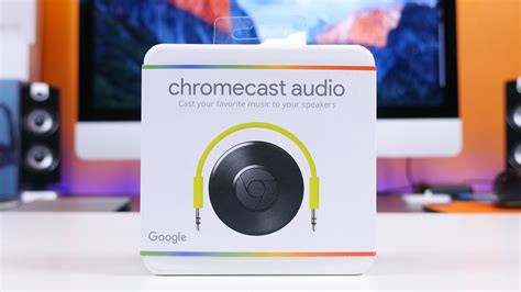 chromecast audio review    device   lovers youtube