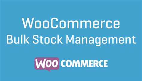 woocommerce bulk stock management    updates