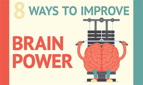 8 Ways To Improve Brain Power Infographic Visualistan