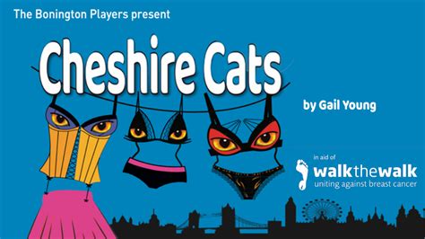 the bonington players present…cheshire cats the bonington