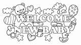 Coloring Welcome Pages Baby Printable Banner Printablee Sign Via sketch template