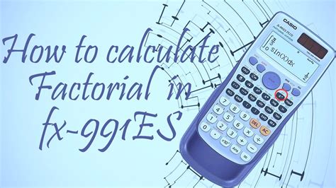 factorial button  es calculator youtube