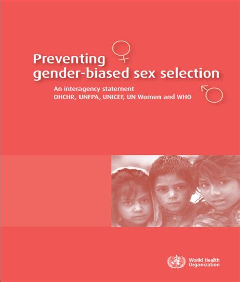 preventing gender biased sex selection an inter agency statement of
