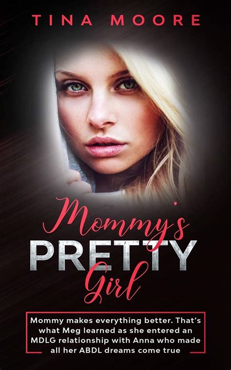 Buy Mommy’s Pretty Girl Mommy Makes Everything Better That’s What Meg