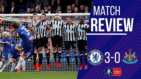 chelsea  newcastle   fa cup review analysis hudson