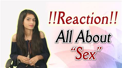 Reaction All About Sex Girl React On Sex Topic Ghanta Hai