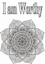 Coloring Mandala Gratitude Sheets Color Self Esteem Letters Pages Mandalas Happy Affirmations Team Colouring Printable Positive Book Worthy Am Quotes sketch template