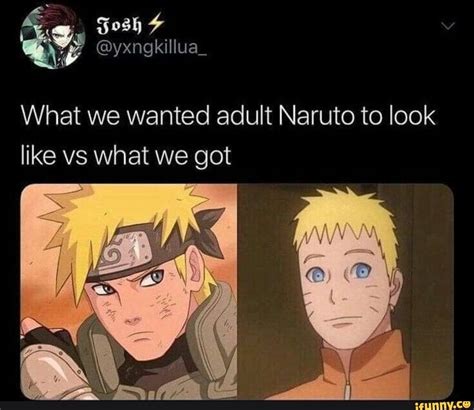 what we wanted adult naruto to look like vs what we got ifunny
