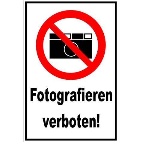 schild fotografieren verboten