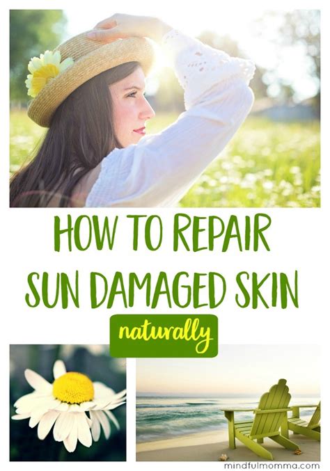 How To Repair Sun Damage For Naturally Beautiful Skin