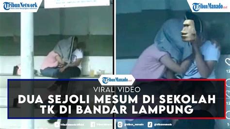 Viral Video Dua Sejoli Mesum Di Sekolah Tk Di Bandar Lampung Youtube