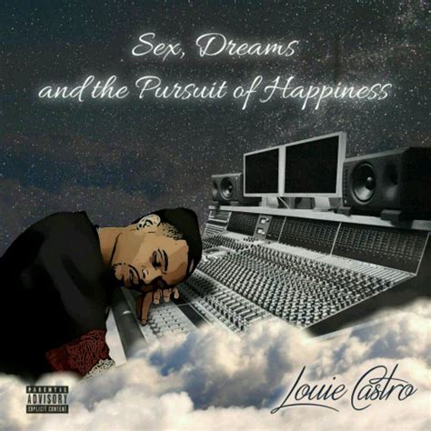 sex dreams and the pursuit of happiness louie castro mp3 buy full