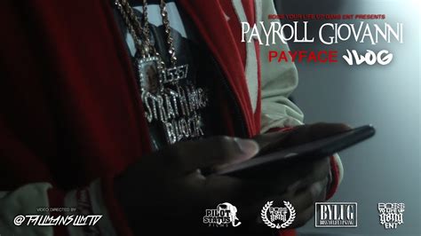 Payroll Giovanni Payface Vlog Youtube