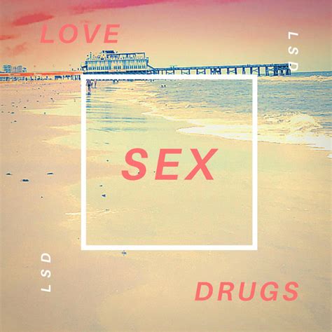 Love Sex Drugs Single By I M Lsd Spotify