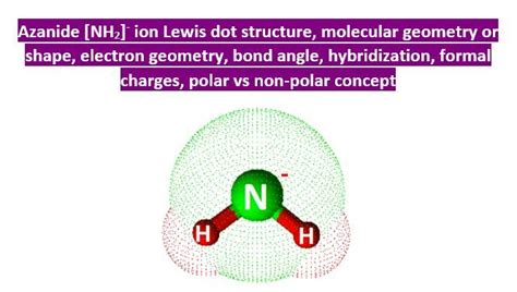 nh lewis structure molecular geometry  shape electron geometry