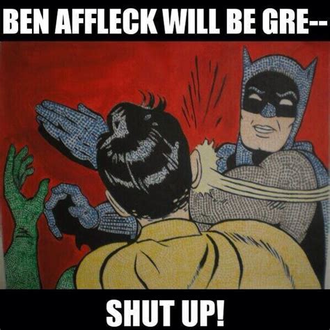 Ben Affleck As The Dark Knight Please No Funny Memes