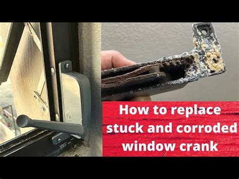 replace corroded awning window crank youtube