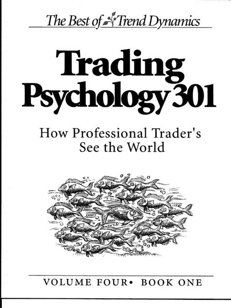 Trading Psychology 301 Stock Market Market Trend