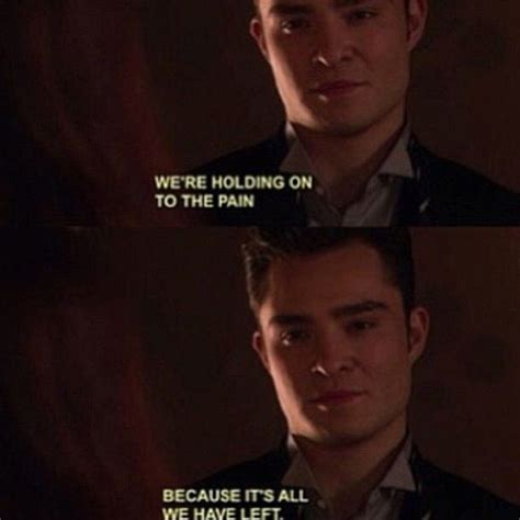 Gossip Girl Quotes Holding On Chuck Bass Quotes