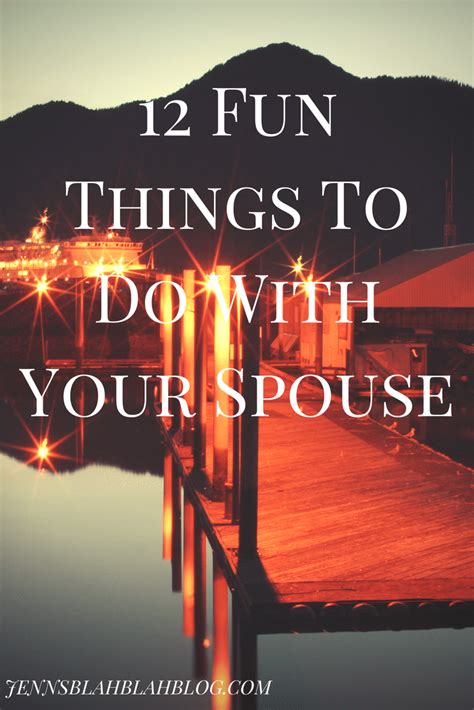 12 Fun Things To Do With Your Spouse