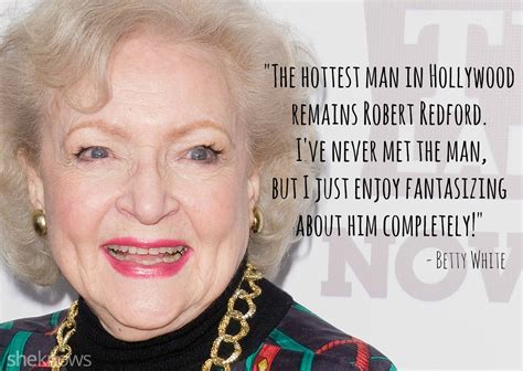 13 Betty White Quotes That Prove She’s A Love And Sex Genius Sheknows