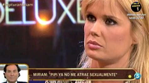 Miriam Sánchez Pipi Buscaba En Mí Una Actriz Porno