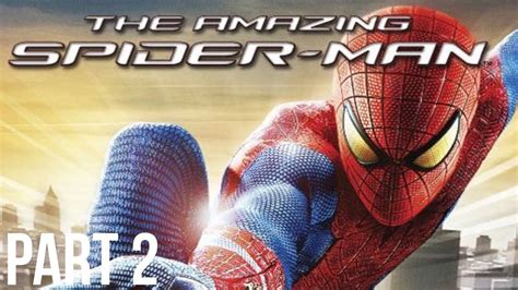 the amazing spider man let s play part 2