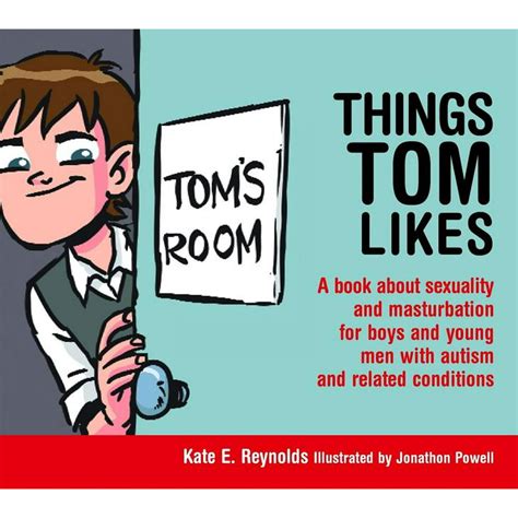 Sexuality And Safety With Tom And Ellie Things Tom Likes A Book