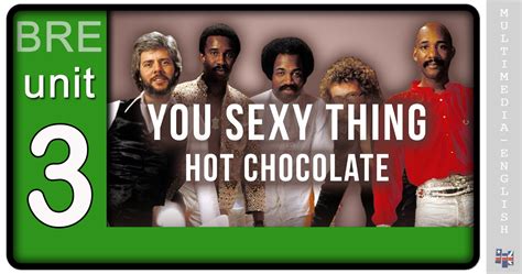 You Sexy Thing Hot Chocolate –[multimedia English Videos]