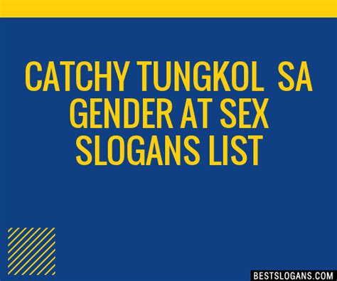 30 Catchy Tungkol Sa Gender At Sex Slogans List Taglines Phrases