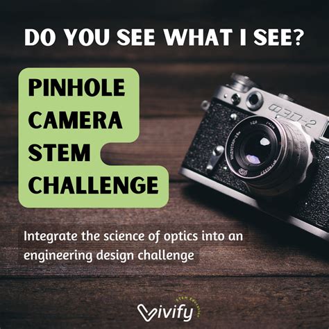 pinhole camera stem challenge vivify stem