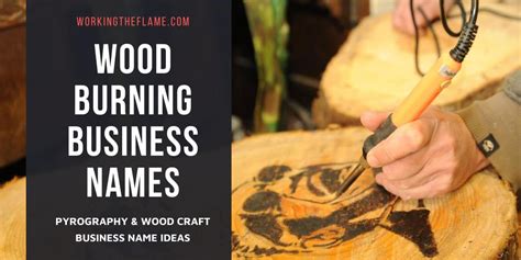 creative pyrography business names updated working  flame