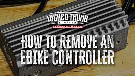 remove  controller   wicked thumb  bike wicked thumb
