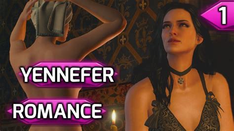 the witcher 3 ♥ yennefer romance first kiss ♥ part 1 [pc] youtube