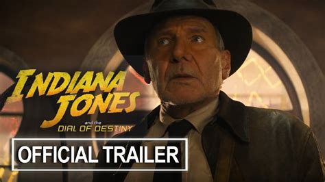 Indiana Jones And The Dial Of Destiny Official Trailer 2023 Youtube