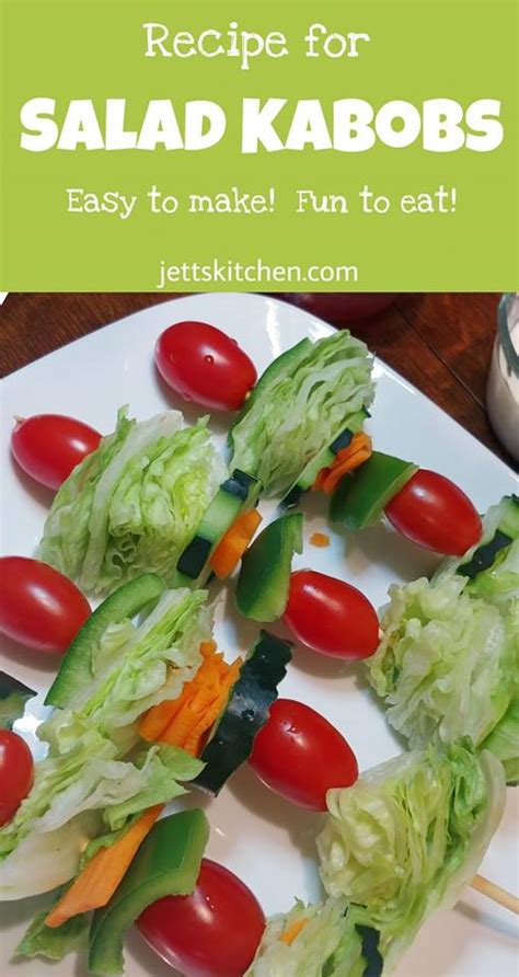 Another Way To Enjoy Salads Salad Kabobs Jetts Kitchen