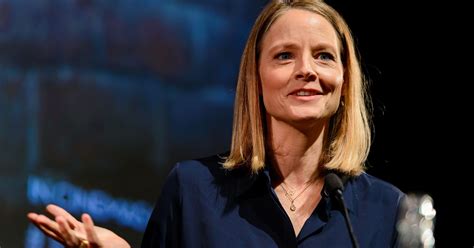 Jodie Foster Every Man Has To Start Thinking About Their Part In