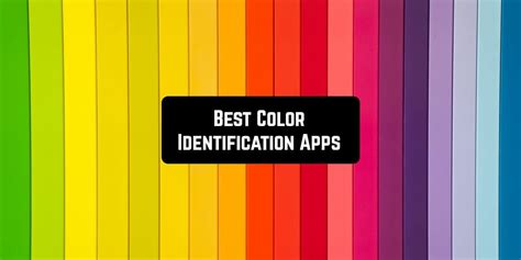 color identification apps  android ios freeappsforme