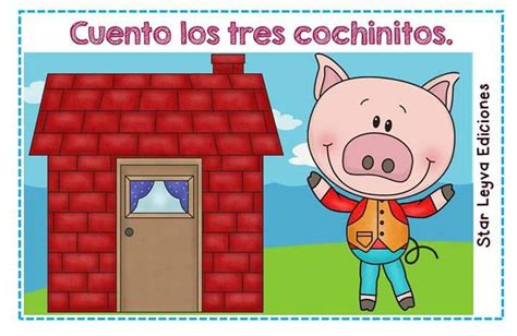 Cuento De Los Tres Cochinitos 2 Orientación Andújar Recursos