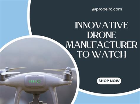 top  drone manufacturers    ultimate guide